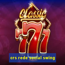 crs rede social swing